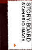 > STORY-BOARD